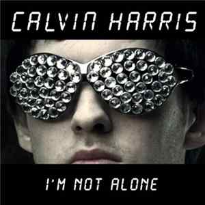 Calvin Harris - I'm Not Alone Album