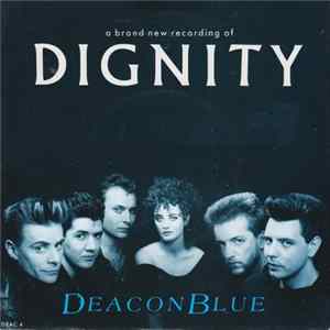 Deacon Blue - Dignity Album