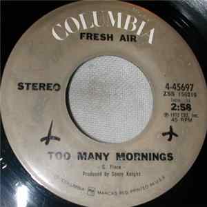 Fresh Air - Too Many Mornings Album