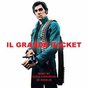 Guido And Maurizio De Angelis - Il Grande Racket (The Big Racket) Album