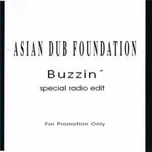 Asian Dub Foundation - Buzzin' Album