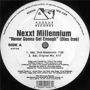Nexxt Millennium - Never Gonna Get Enough (Dies Irae) Album