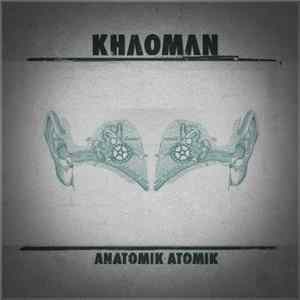 Khaoman - Anatomik Atomik Album