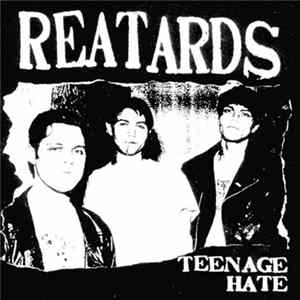 Reatards - Teenage Hate Album
