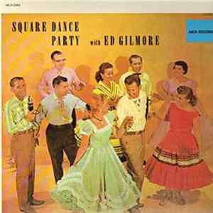 Ed Gilmore - Square Dance Party With Ed Gilmore Album