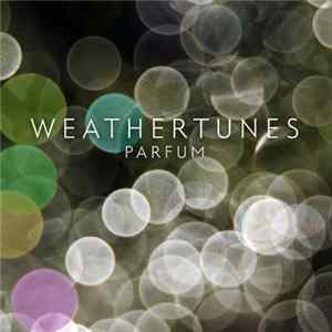 Weathertunes - Parfum Album