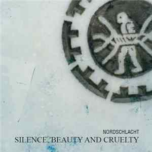 Nordschlacht - Silence, Beauty And Cruelty (Extented) Album