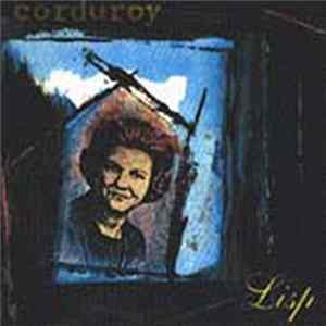 Corduroy - Lisp Album