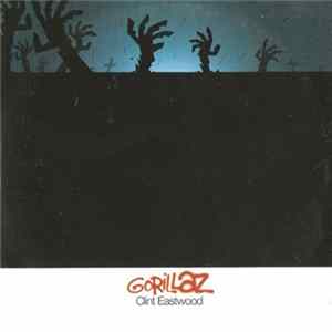 Gorillaz - Clint Eastwood Album