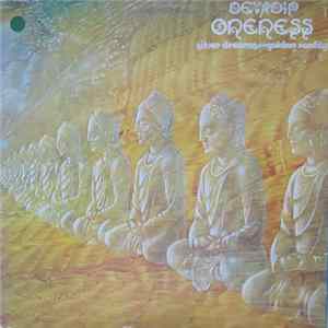 Devadip - Oneness (Silver Dreams - Golden Reality) Album