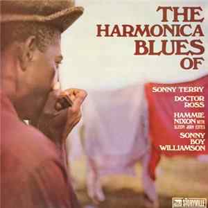 Sonny Terry / Doctor Ross / Hammie Nixon With Sleepy John Estes / Sonny Boy Williamson - The Harmonica Blues Of Album