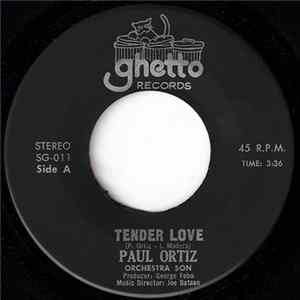 Paul Ortiz Y La Orquesta Son - Tender Love / Mi Negra Va Gozar Album
