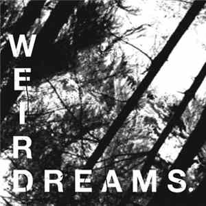 Weird Dreams - Holding Nails Album