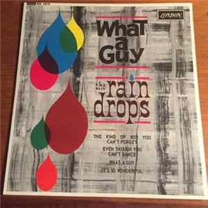 The Raindrops - What A Guy Album