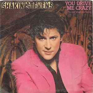 Shakin' Stevens - You Drive Me Crazy = Tu Me Vuelves Loco Album