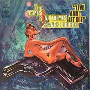 Franck Pourcel Y Su Gran Orquesta - The James Bond 007 Themes "Live And Let Die" Album