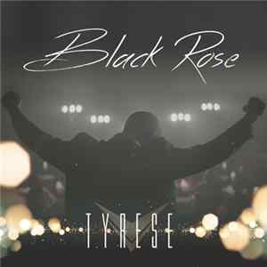 Tyrese - Black Rose Album