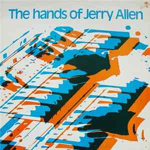 Jerry Allen - The Hands Of Jerry Allen Album