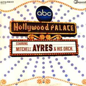 Mitchell Ayres & His Orch. - The Hollywood Palace Album