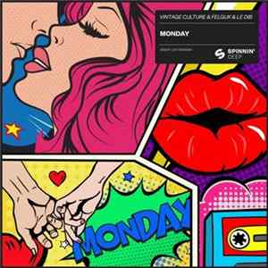 Vintage Culture & Felguk & Le Dib - Monday Album