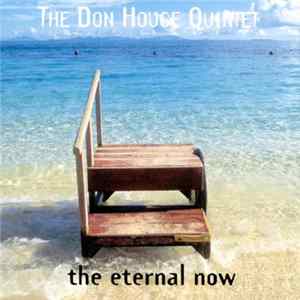 Don Houge Quintet - The Eternal Now Album