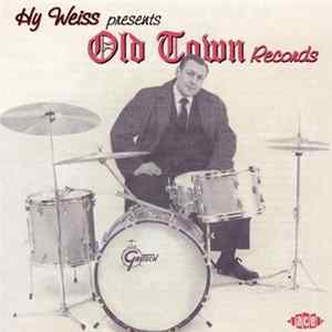 Various - Hy Weiss presents Old Town Records Album