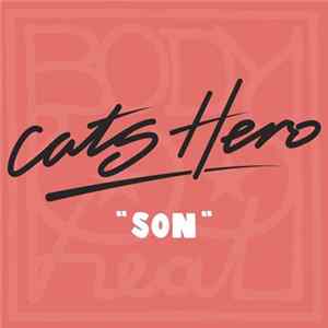 Cats Hero - Son Album