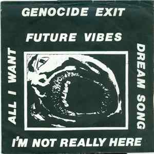 Genocide Exit - Future Vibes Album