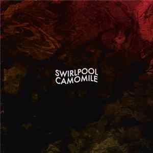 Swirlpool - Camomile Album