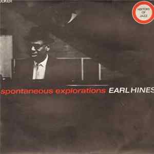 Earl Hines - Spontaneous Explorations Album