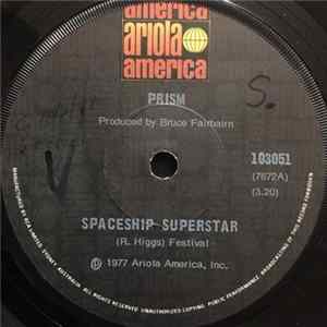 Prism - Spaceship Superstar Album