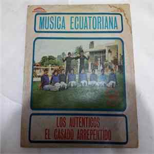 Los Autenticos - El Casado Arrepentido Album