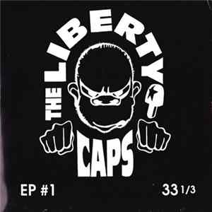 The Liberty Caps - EP #1 Album