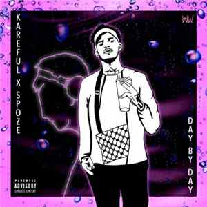 Spoze, Kareful - Day By Day Album