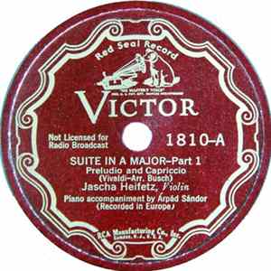 Jascha Heifetz - Suite In A Major-Part 1 / Suite In A Major-Concluded Album