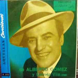 Alberto Gómez y Gómez - Vila - Aquellas Canciones De Alberto Gómez y Gómez Vila - Vol. 2 Album