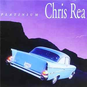 Chris Rea - Platinum Album