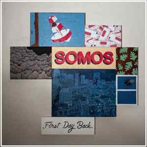 Somos - First Day Back Album