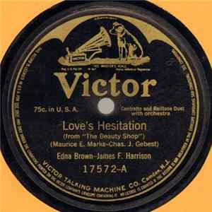 Edna Brown - James F. Harrison / Reed Miller - Love's Hesitation / Dream Girl O' Mine Album