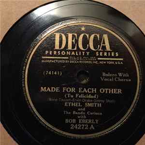 Ethel Smith And The Bando Carioca With Bob Eberly - Made For Each Other / Perhaps, Perhaps, Perhaps Album