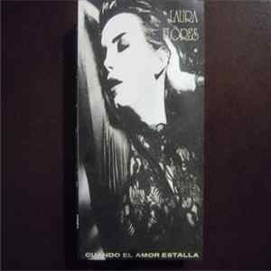 Laura Flores - Cuando El Amor Estalla Album