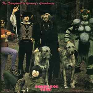 Bonzo Dog Band - The Doughnut In Granny's Greenhouse Album