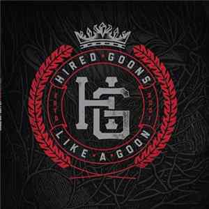 Hired Goons - Like A Goon / Hand Grenades Album