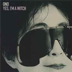 Ono - Yes, I'm A Witch Album