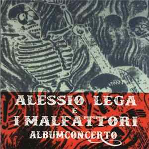 Alessio Lega E I Malfattori - Album Concerto Album