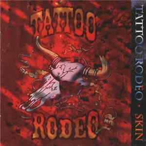 Tattoo Rodeo - Skin Album
