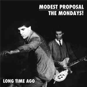 Modest Proposal - Long Time Ago Album