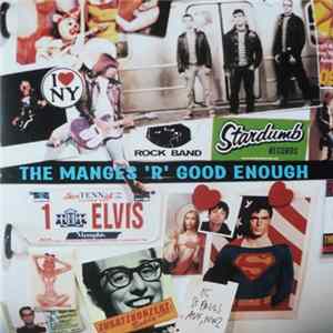 The Manges - 'R' Good Enough Album