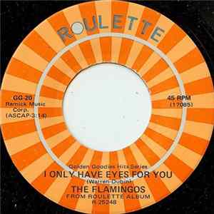 The Flamingos - I Only Have Eyes For You / Love Walked In Album