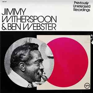 Jimmy Witherspoon & Ben Webster - Previously Unreleased Recordings Album
